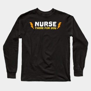 NURSE / NURSING: Nurse Long Sleeve T-Shirt